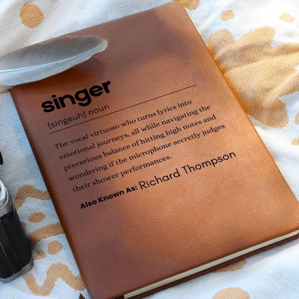 Personalized singer gift, engraved journal with singer definition design for vocalists