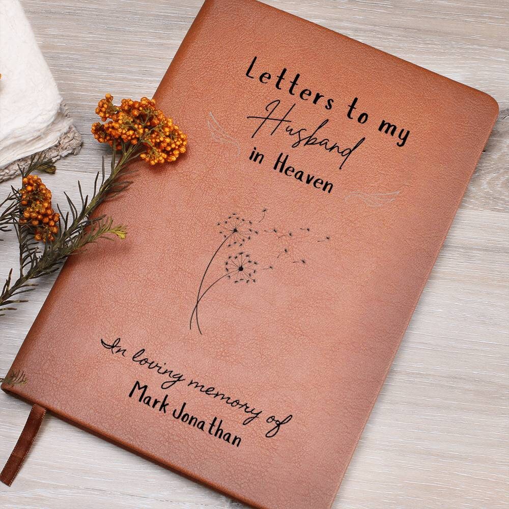 Letters to my Husband in Heaven Customizable Vegan leather journal