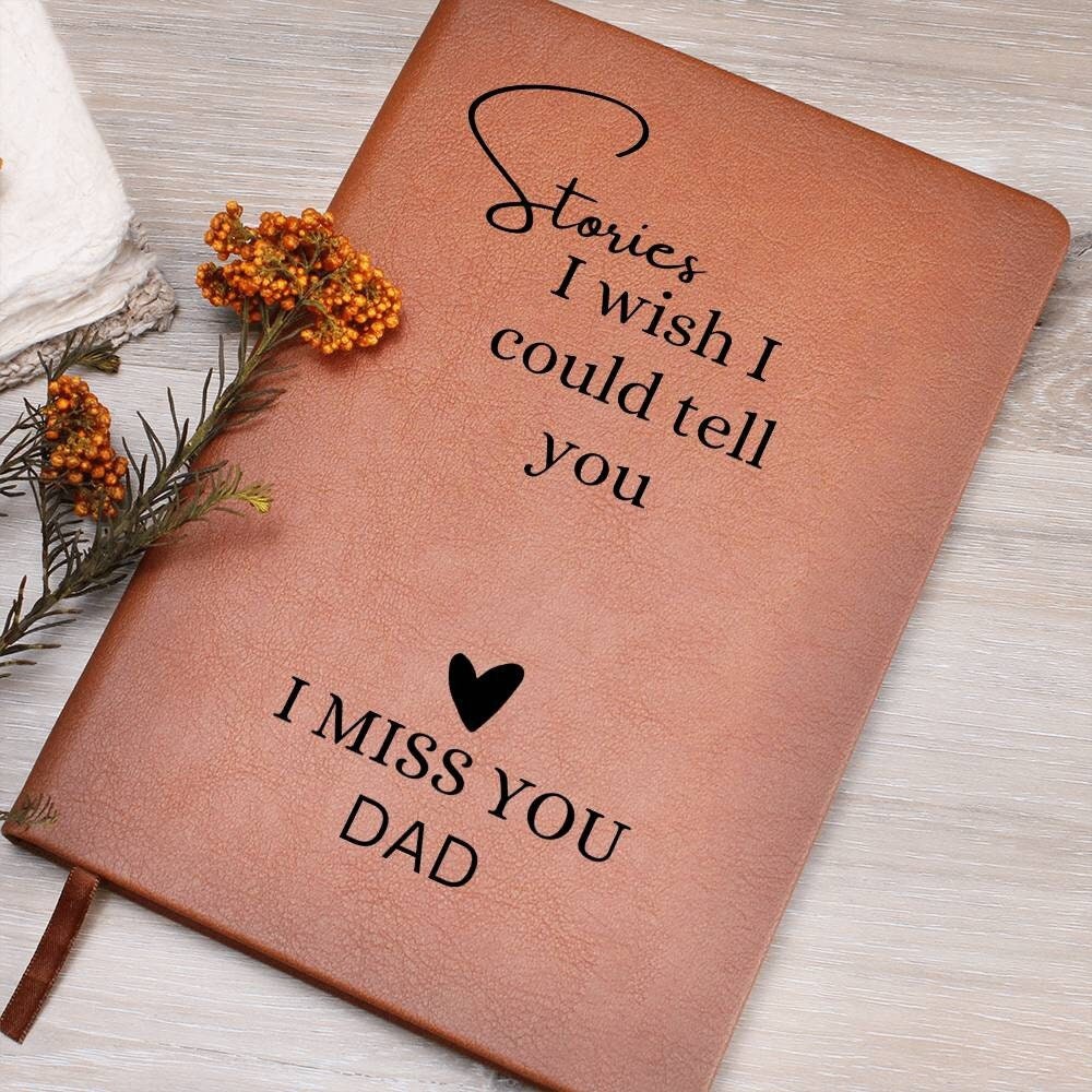 Dad memorial Journal Stories I wish I could tell you , Loss of father gift, dad remembrance in memory of dad grief journal, Father in heaven