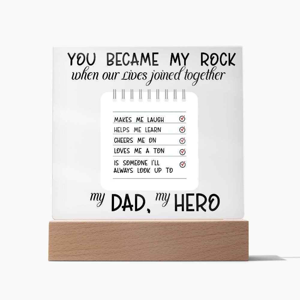 Dad you became my rock Acrylic Plaque, Gift for Dad, Best Dad ever, gift from daughter, gift for daddy, hero Dad, dad birthday gift, father