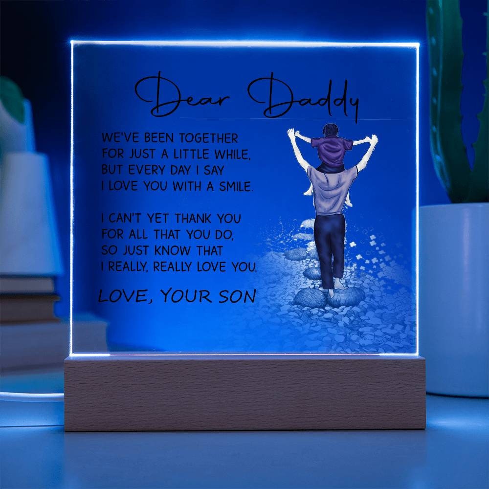 Dear Daddy Personalized Acrylic Plaque, Gift for Dad, Best Dad ever, gift from daughter, gift for daddy, Dad birthday, to my dad, daddy gift