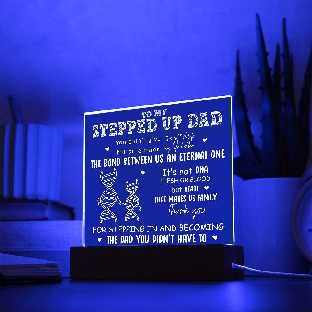 To my Stepped up Dad – Step Father Appreciation gift – view 3