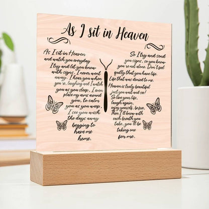 As I sit in heaven memorial Acrylic Plaque – Memorial gift