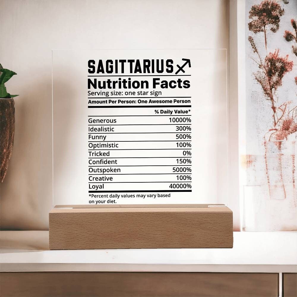Sagittarius nutrition facts Acrylic LED plaque for Sagittarius friend