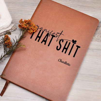 Manifest That Personalized Leather Journal – Manifesting Journal