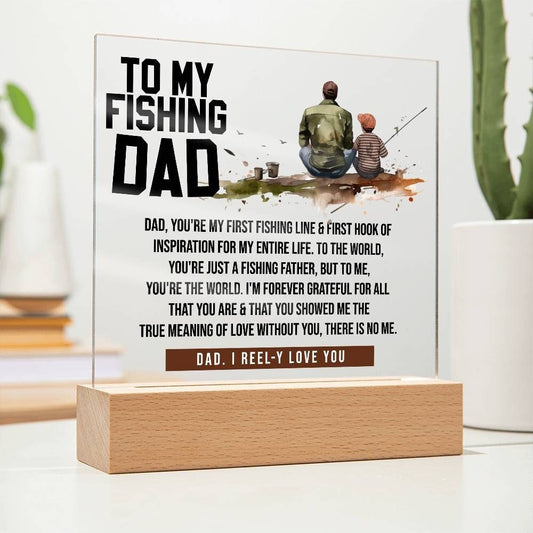 To my Fishing Dad custom Acrylic Plaque – gift for dad