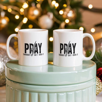 Pray Through It White ceramic Mug – Religious Gift – view 9