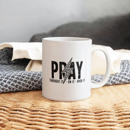 Pray Through It White ceramic Mug – Religious Gift – view 8