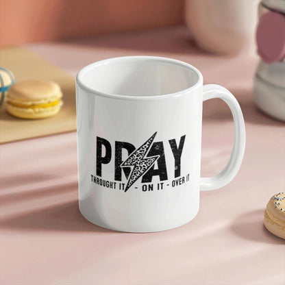 Pray Through It White ceramic Mug – Religious Gift – view 7
