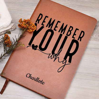Remember Your Why Personalized Leather Journal – Manifesting Journal