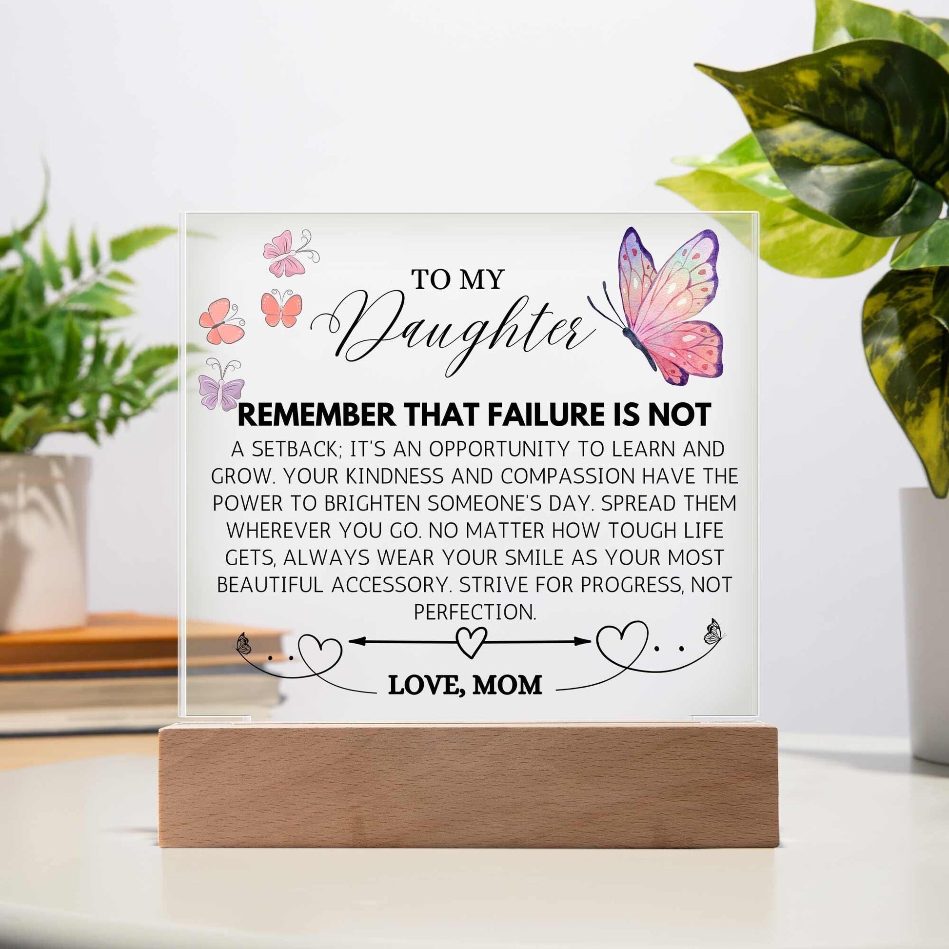 To My Daughter Butterfly LED Acrylic Plaque – Daughter Graduation Gift