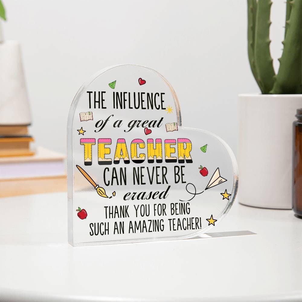 Influence of a Teacher Heart Acrylic Plaque – Unique Teacher Gift Idea – view 4