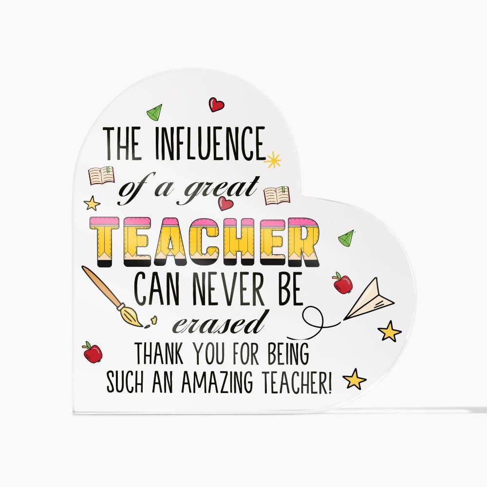 Influence of a Teacher Heart Acrylic Plaque – Unique Teacher Gift Idea – view 9