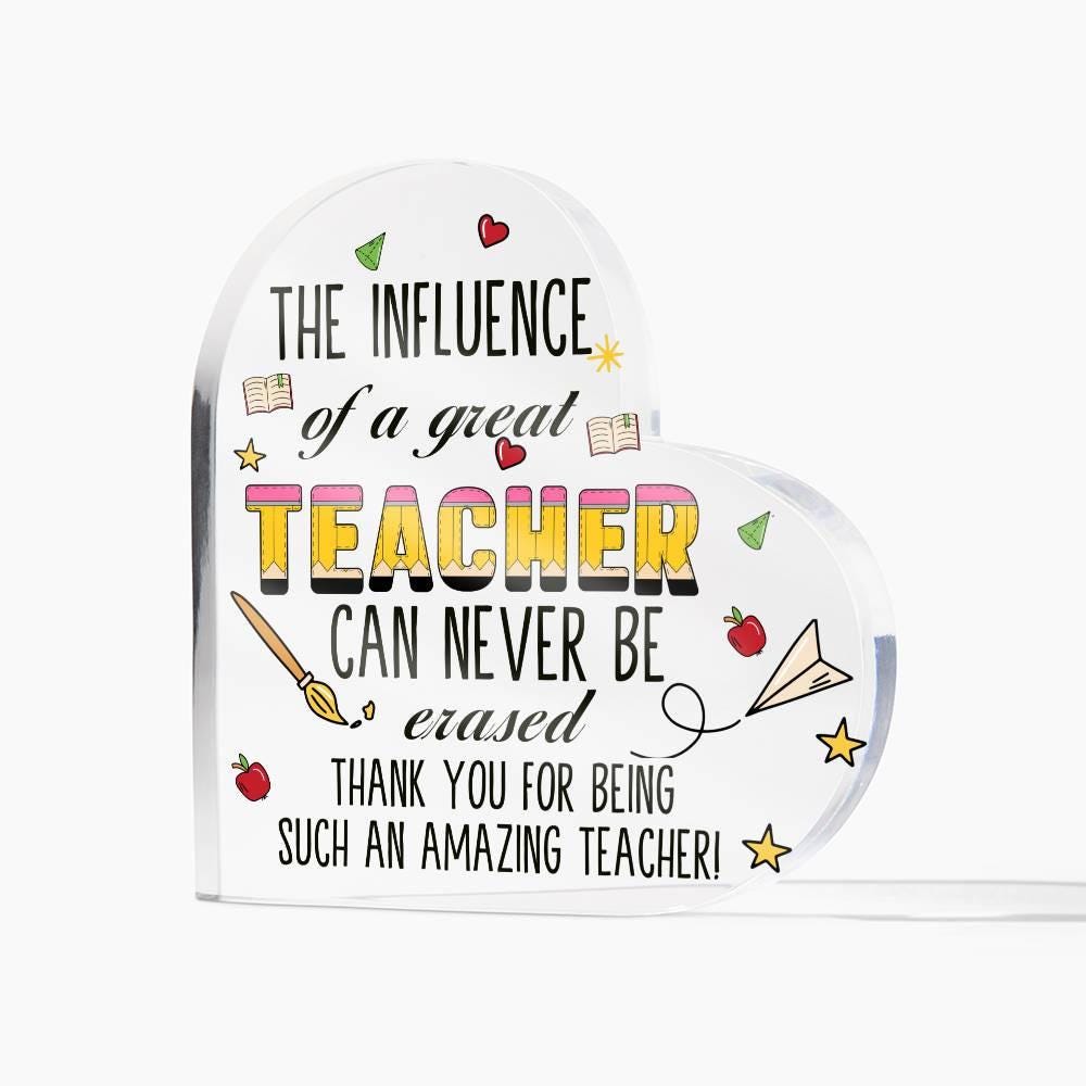 Influence of a Teacher Heart Acrylic Plaque – Unique Teacher Gift Idea – view 2
