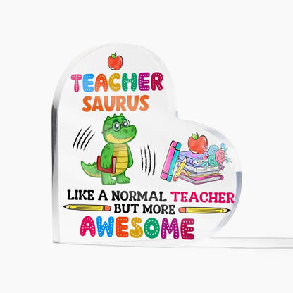 Teacher Saurus Heart Acrylic Plaque – Cute Teacher Gift – view 3
