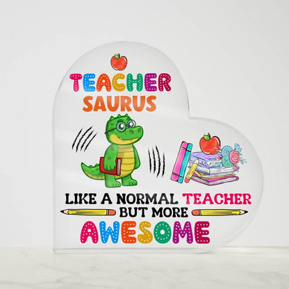 Teacher Saurus Heart Acrylic Plaque – Cute Teacher Gift – view 4