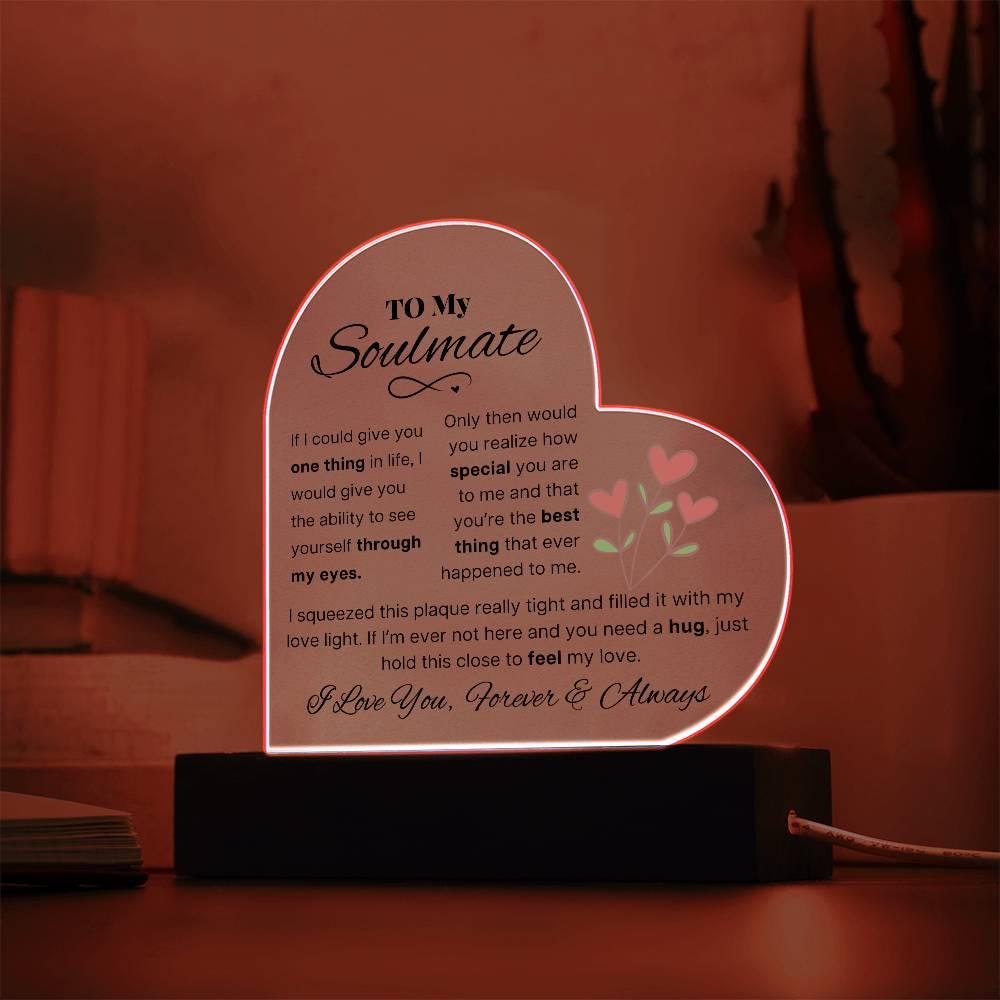 To My Soulmate Heart Acrylic Plaque – fiancé Gift – view 5