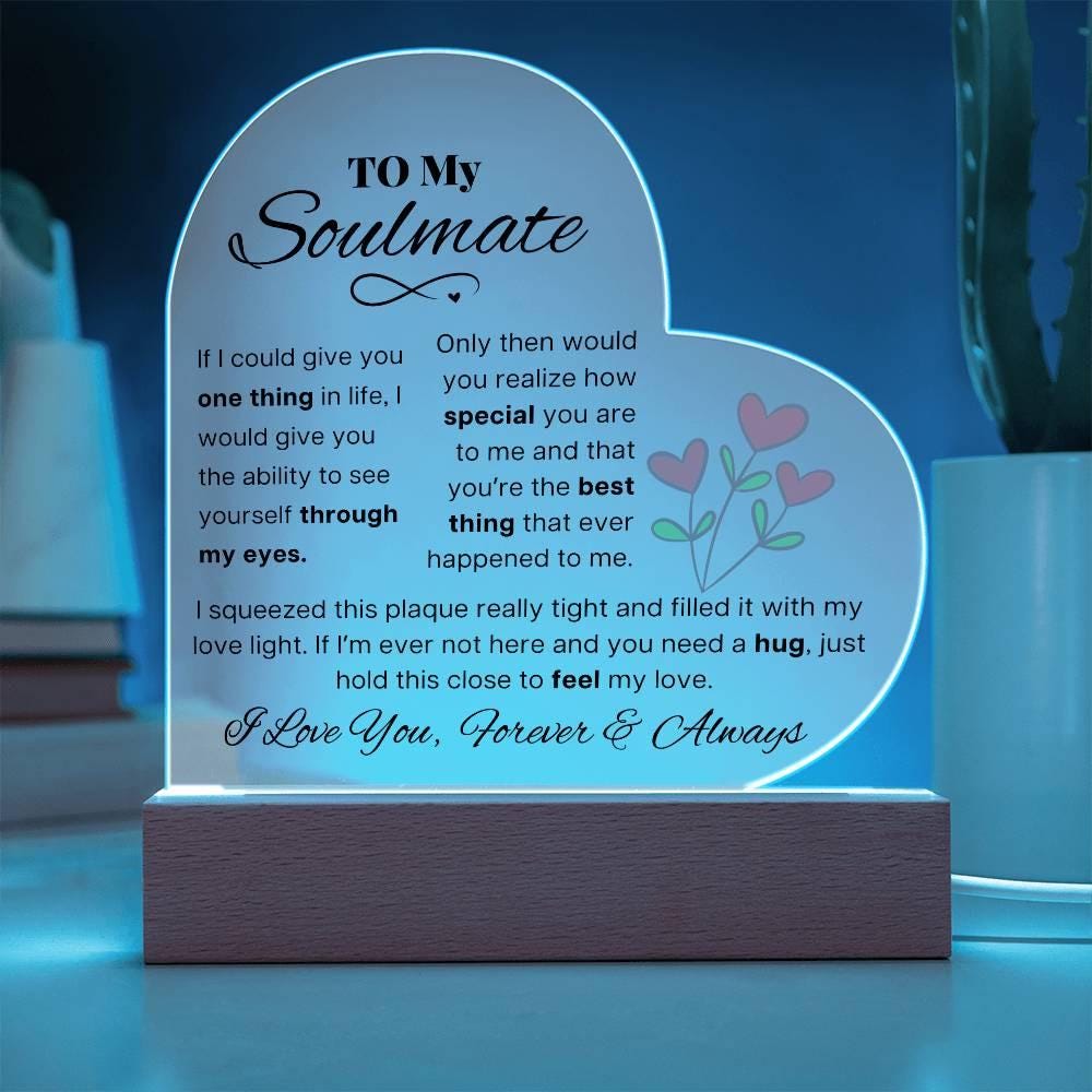 To My Soulmate Heart Acrylic Plaque – fiancé Gift – view 2