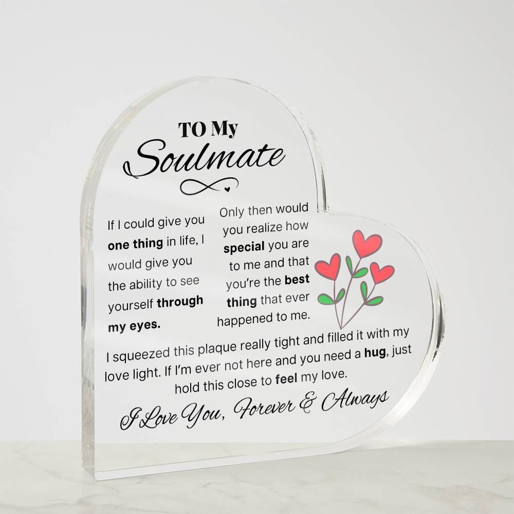 To My Soulmate Heart Acrylic Plaque – fiancé Gift – view 6