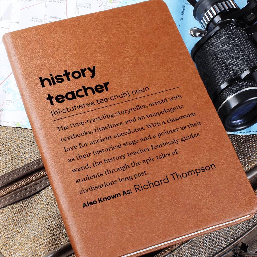 History Teacher Definition Personalized Leather Journal