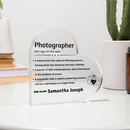 Photographer definition personalized Heart Acrylic Plaque – view 3