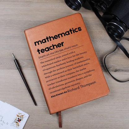 Mathematics Teacher Personalized Definition Leather Journal – view 10