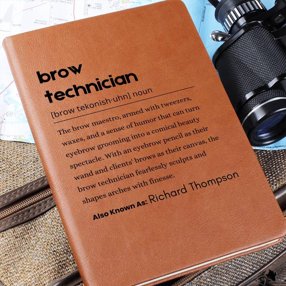 Brow Technician Definition Journal – Gift for Eyebrow Artist