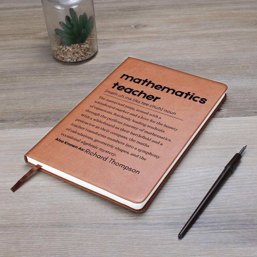 Mathematics Teacher Personalized Definition Leather Journal – view 8