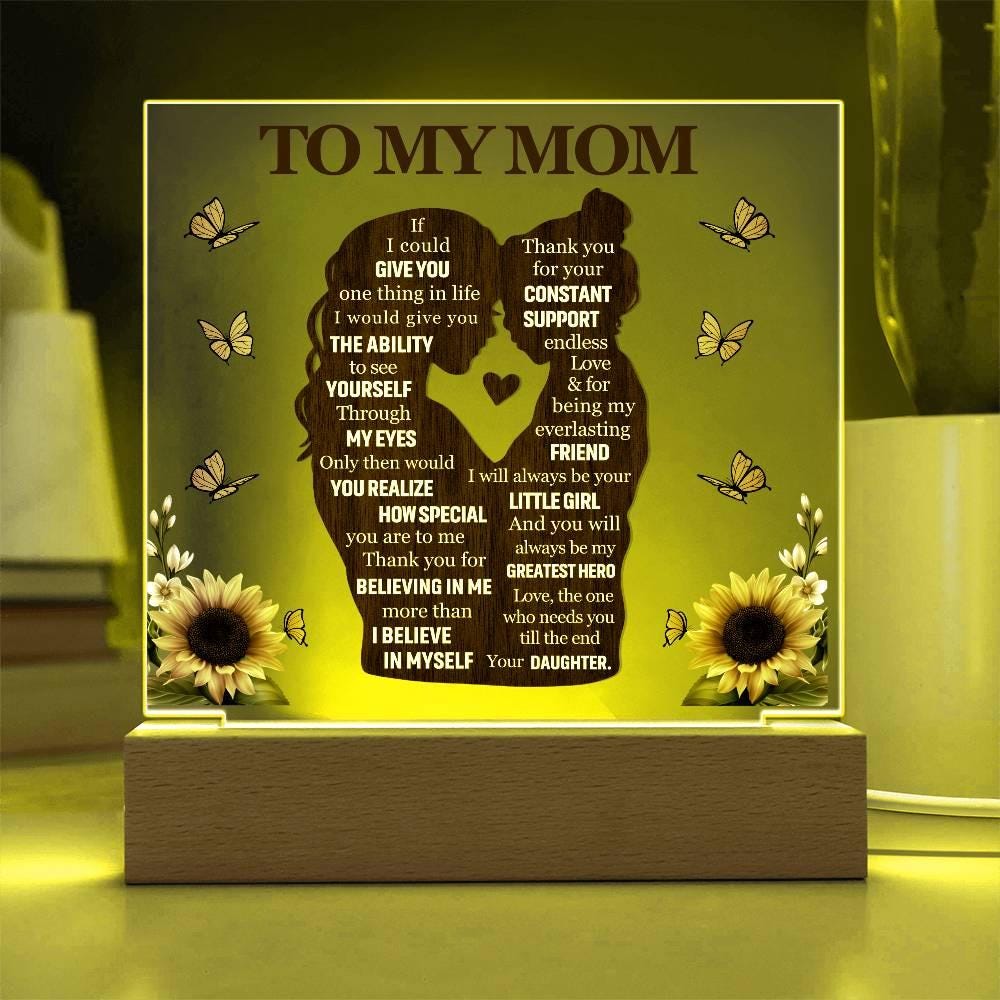 To My Mom Acrylic Plaque Gift from Daughter – Mother’s Day Gifts – view 5