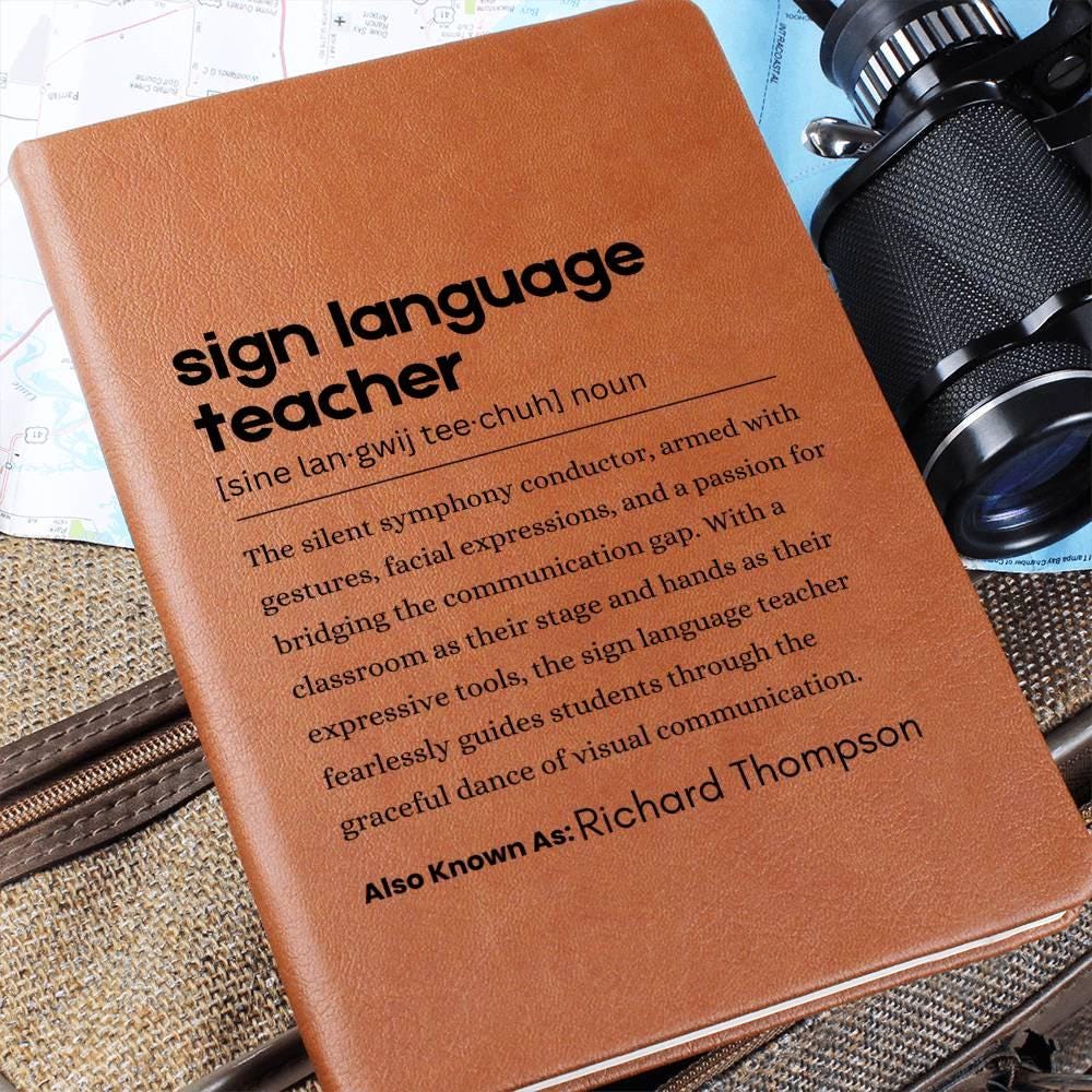 Sign Language Teacher Definition Journal – Gift for SLPA – view 3