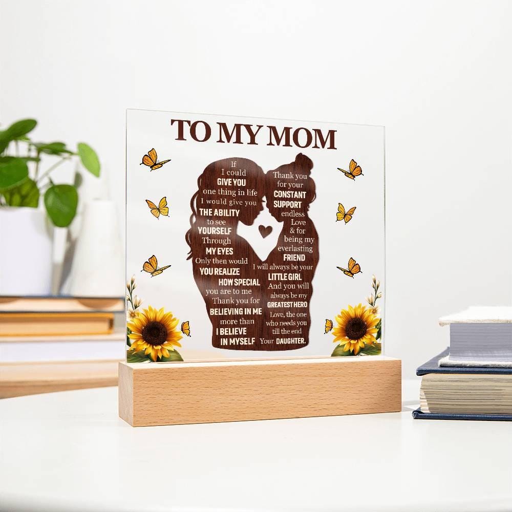 To My Mom Acrylic Plaque Gift from Daughter – Mother’s Day Gifts – view 6