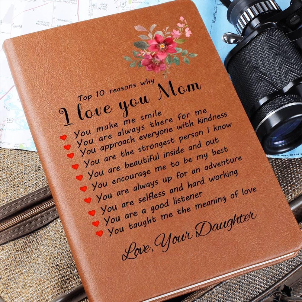 10 Reasons Why Gift for Mom Leather Journal – Mother's Day Gifts