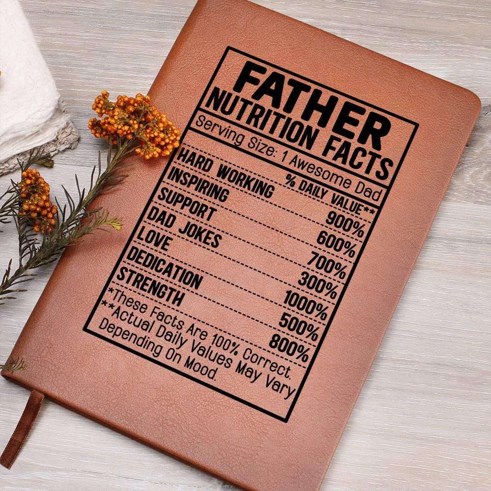 Father nutrition facts Leather Journal – Gift for Father