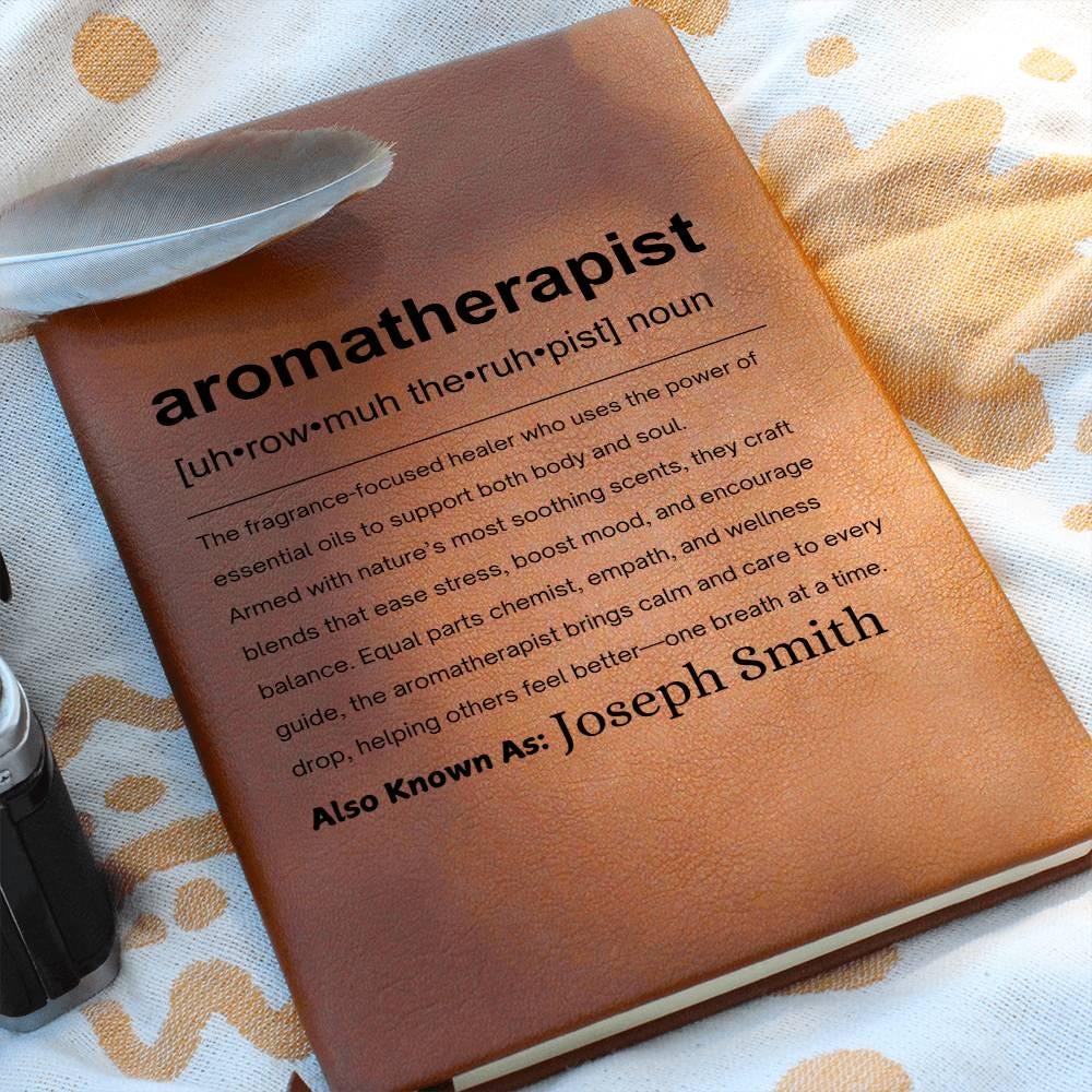 Aromatherapist Gift Personalized Definition Leather Journal