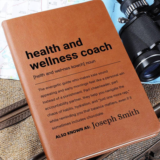 Health and Wellness Coach Gift Personalized Definition Leather Journal