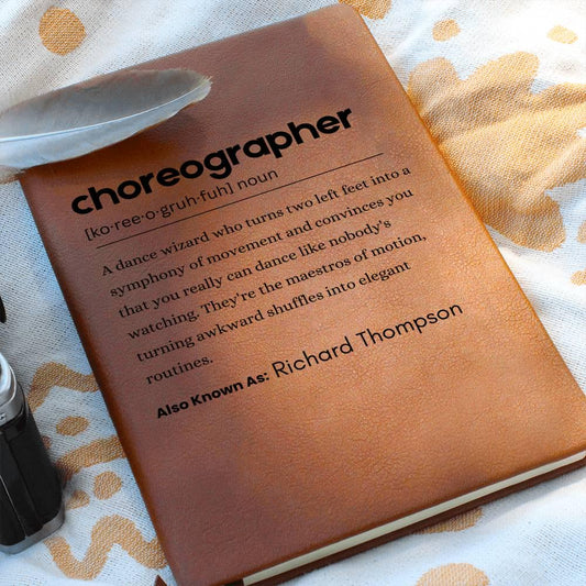 Personalized Choreographer Definition Journal – Dance Instructor Gifts
