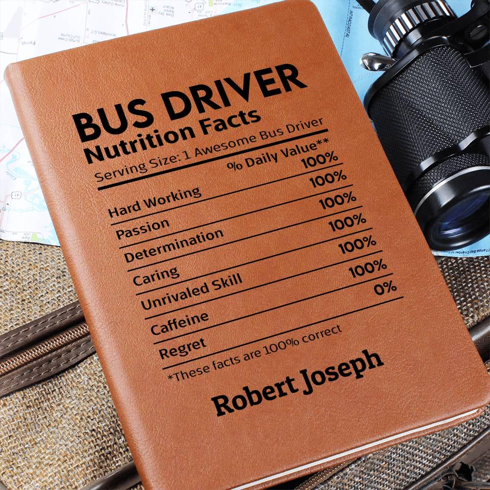 Bus Driver Nutrition Facts Personalized Leather Journal. Gift for Bus