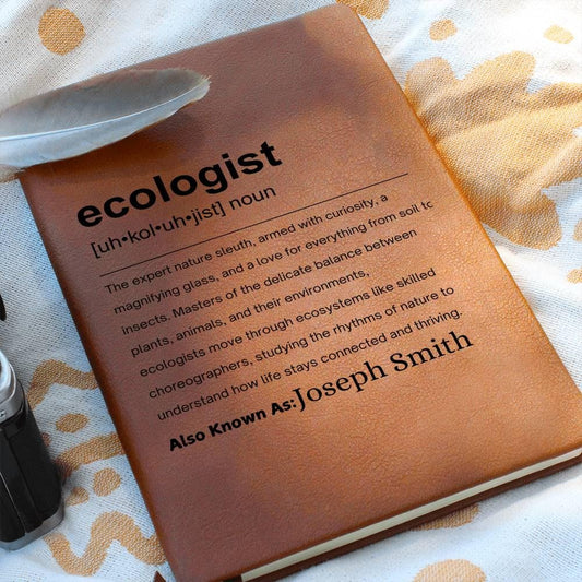 Ecologist Gift Personalized Definition Leather Journal