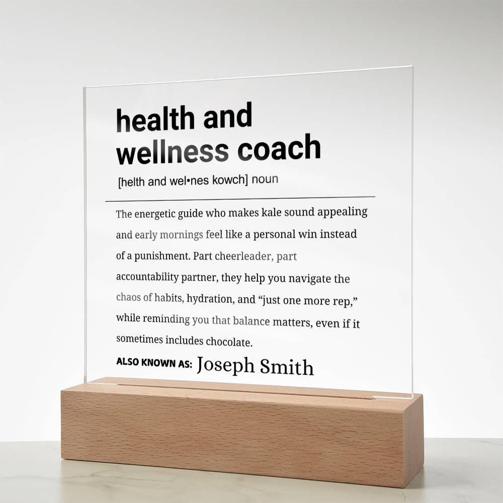 Health and Wellness Coach Gift Personalized Definition Acrylic Plaque – view 5