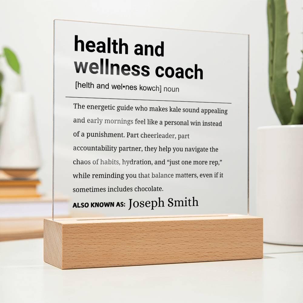 Health and Wellness Coach Gift Personalized Definition Acrylic Plaque