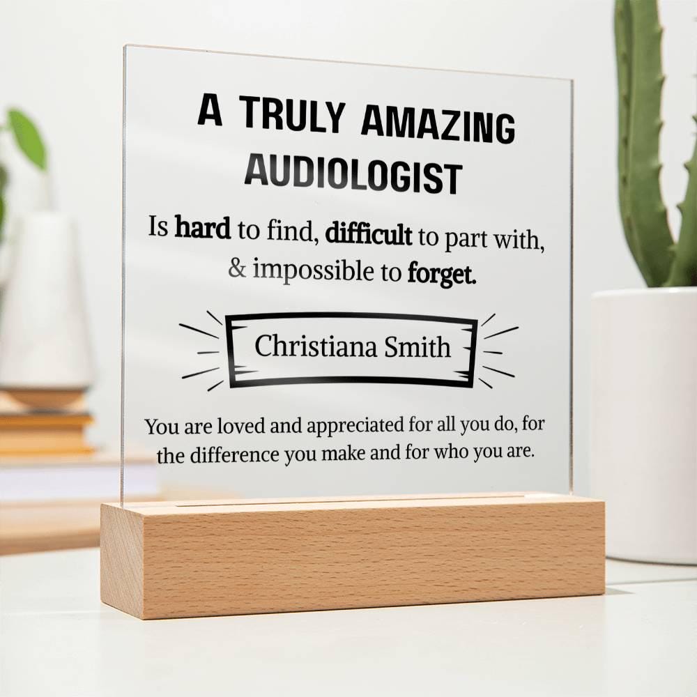Audiologist Appreciation Personalized Acrylic Plaque – Ear Doctor Gift