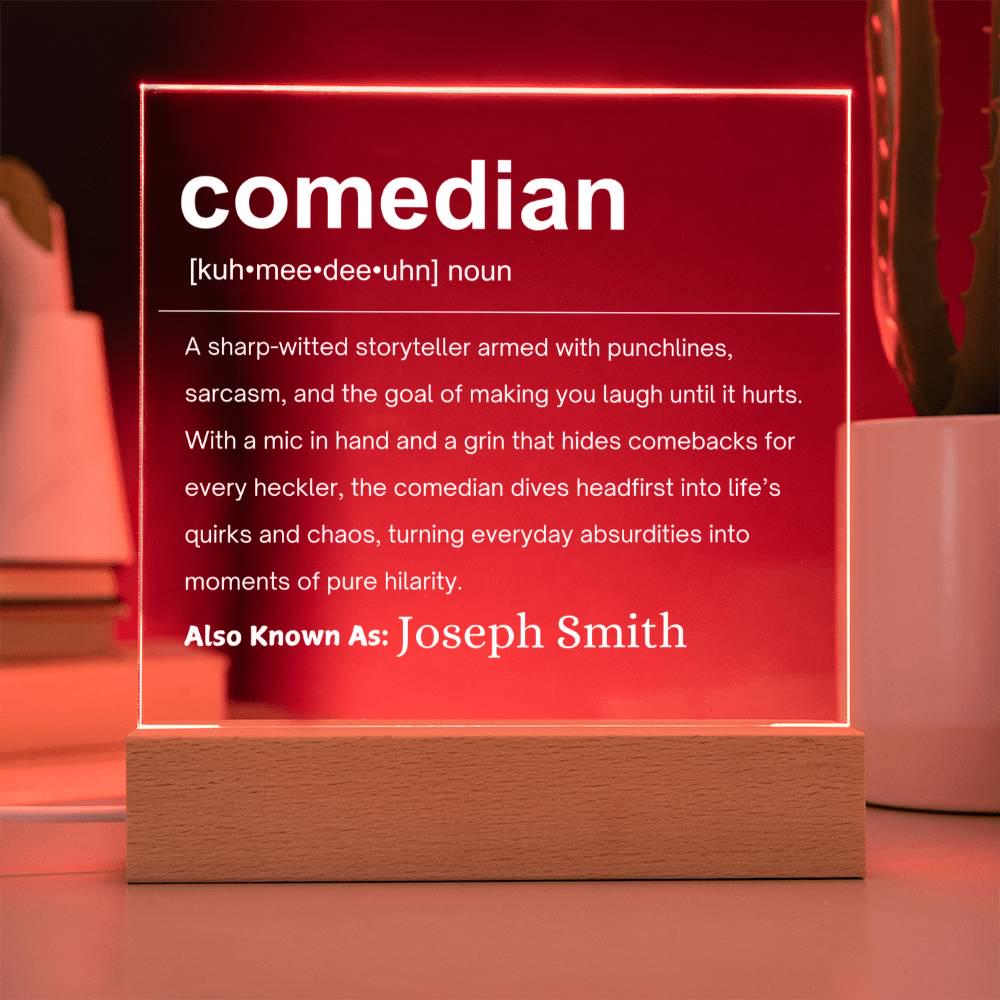 Comedian Gift Personalized LED Acrylic Plaque – view 3