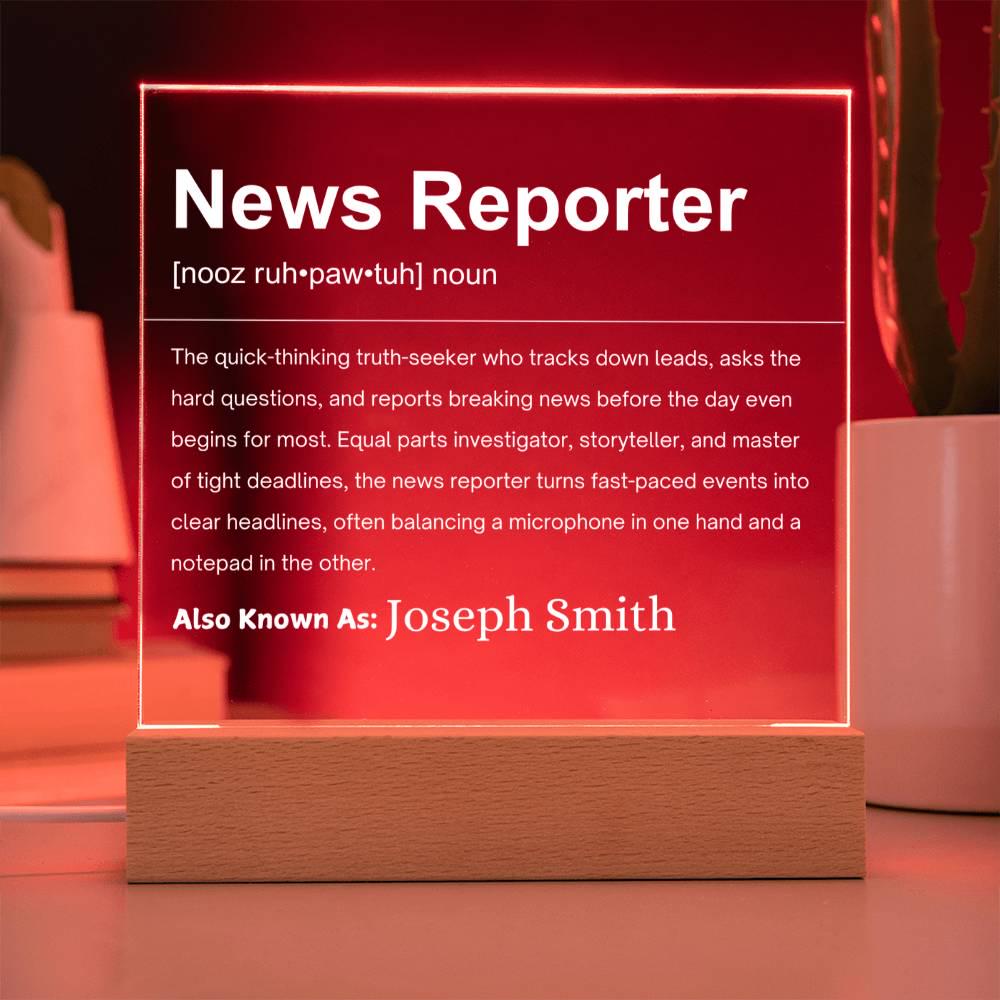 News Reporter Definition Personalized LED Acrylic Plaque – view 6