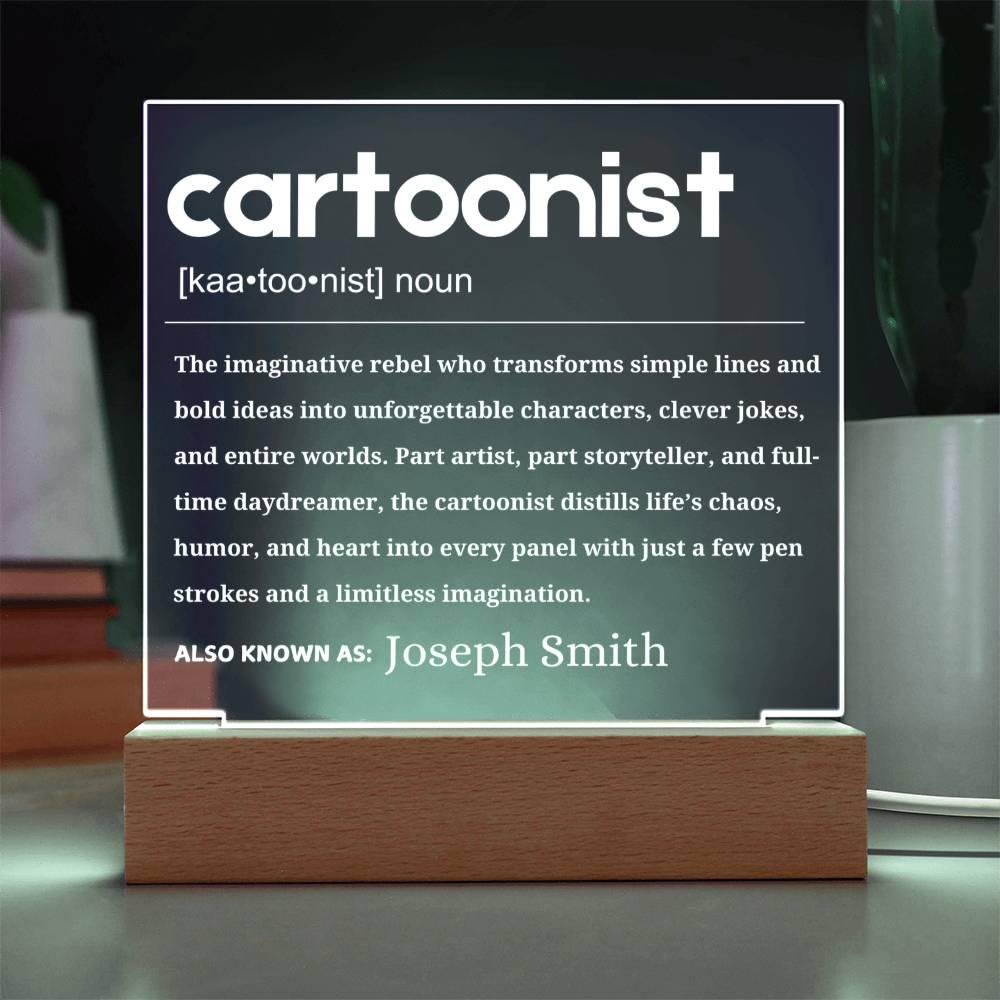 Cartoonist Definition Personalized LED Acrylic Plaque