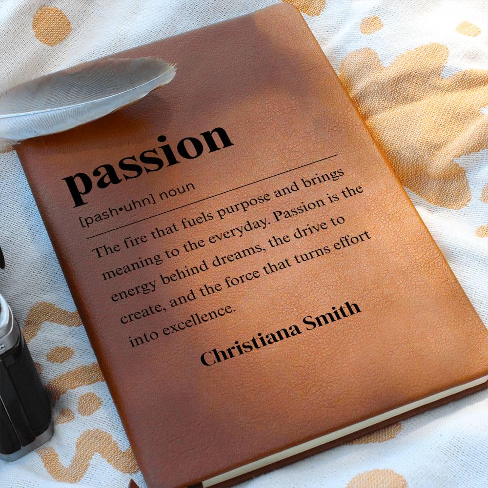 Passion Definition Vegan Leather Journal: Inspirational Notebook
