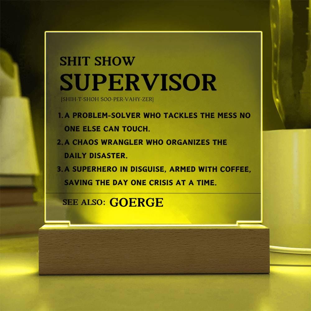 Shit Show Supervisor Personalized Acrylic Plaque – Supervisor Gifts – view 4