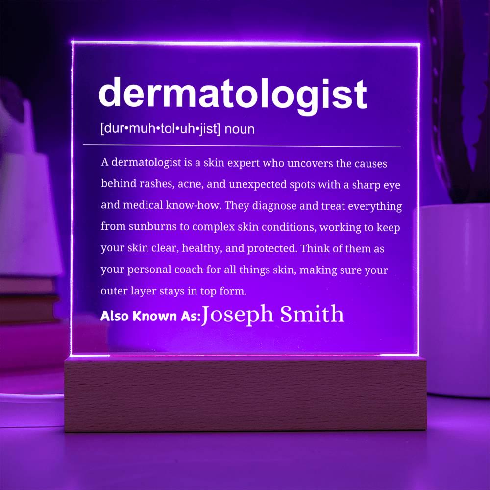 Personalized Dermatologist Acrylic Plaque: LED Base – Dermatology Gift – view 4
