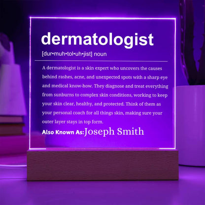 Personalized Dermatologist Acrylic Plaque: LED Base – Dermatology Gift – view 4