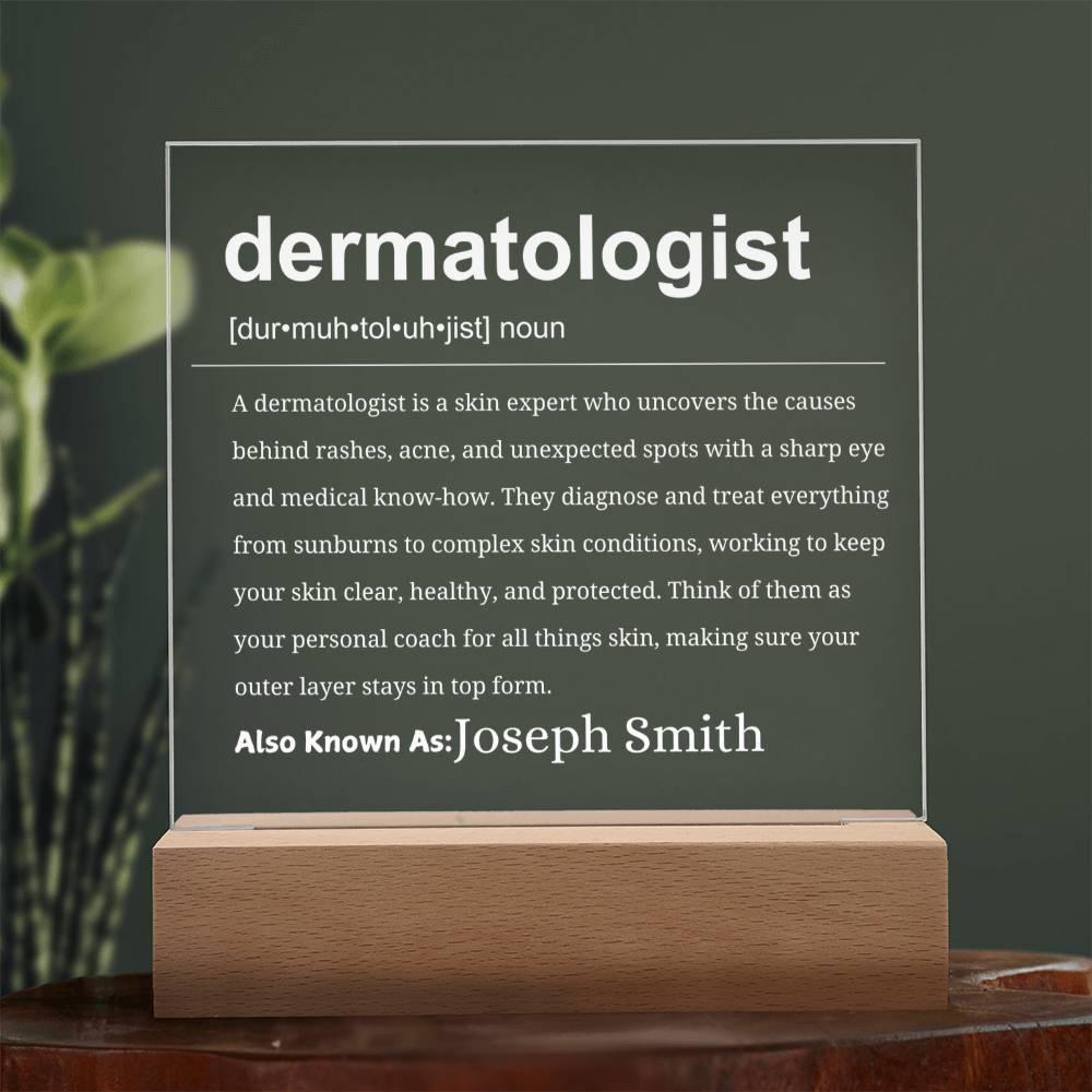 Personalized Dermatologist Acrylic Plaque: LED Base – Dermatology Gift – view 8