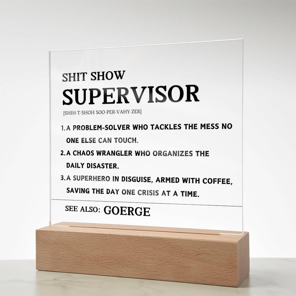 Shit Show Supervisor Personalized Acrylic Plaque – Supervisor Gifts – view 7
